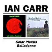 Ian Carr/Solar Plexus/Belladonna[BGOCD566]