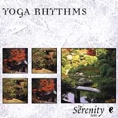 Serenity Series: Yoga Rhythms