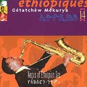 Ethiopiques Vol. 14: Negus Of Ethiopian Sax