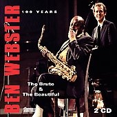 Ben Webster/The Brute &The Beautiful[SYE10384072]