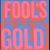 Fool's Gold Fool's Gold