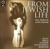 From Jewish Life - Works for Cello & Piano