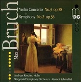 Bruch: Violin Concerto no 3, Symphony no 2 / Schmalfuss
