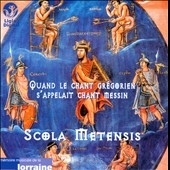 Chant Gregoriende L'Ecole De Metz Chant Gregoriende L'Ecole De Metz