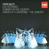 Chopin Ballets - Les Sylphides, A Month in the Country, etc