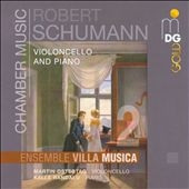 Schumann: Chamber Music for Cello & Piano Vol.2 Schumann: Chamber Music for Cello & Piano Vol.2