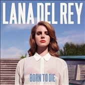 Born To Die Born To Die