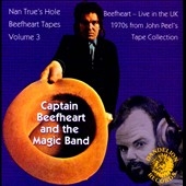 Captain Beefheart &The Magic Band/Nan True's Hole  Beefheart Tapes Vol.3[OZITDANDELIONCD9011]