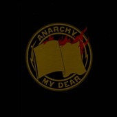 Anarchy, My Dear : Deluxe Edition ［CD+LP］