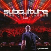 Subculture 2013 - John O'callaghan