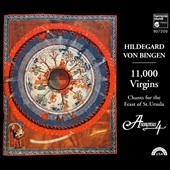 11,000 Virgins - Hildegard von Bingen / Anonymous 4