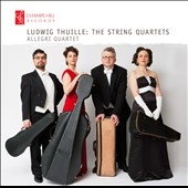 쥰긹ڻͽ/Ludwig Thuille The String Quartets[CHRCD077]