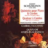 Schumann: Quintette pour Piano, etc / Tacchino, Athenaeum