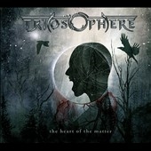 Triosphere (Metal)/The Heart of the Matter[AFM4439]