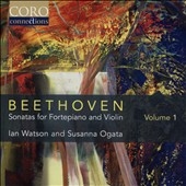 Beethoven: Sonatas for Fortepiano & Violin Vol.1