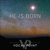 He Is Born * He Is Born *