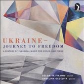 Ukraine: Journey to Freedom Ukraine: Journey to Freedom