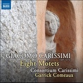 Giacomo Carissimi: Eight Motets Giacomo Carissimi: Eight Motets