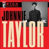 Johnnie Taylor/Stax Classics[7202454]