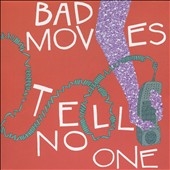 Bad Moves/Tell No One[DGIO1772]