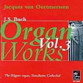 J.S.バッハ: オルガン作品集 Vol.3 J.S.バッハ: オルガン作品集 Vol.3