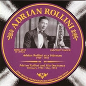 Adrian Rollini as a Sideman Vol. 1