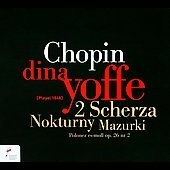 Chopin: Scherzo No.1, No.4, Polonaise No.2, Nocturnes, Mazurkas / Dina Yoffe