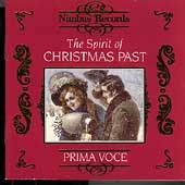 Prima Voce - The Spirit of Christmas Past Prima Voce - The Spirit of Christmas Past