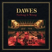 Dawes/Nothing is Wrong[ATRD2173022]