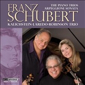 Schubert: The Piano Trios & Arpeggione Sonata