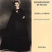 Biographies in Music - Mirella Freni