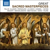 Great Sacred Masterpieces - Tallis, Handel, Pergolesi, etc