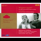 Wagner Again? - The Earliest Postwar Dresden Wagner Recordings Wagner Again? - The Earliest Postwar Dresden Wagner Recordings