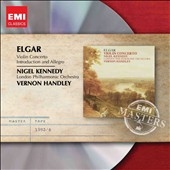 Elgar: Violin Concerto Op.61, Introduction and Allegro Op.47 Elgar: Violin Concerto Op.61, Introduction and Allegro Op.47