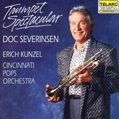 Trumpet Spectacular / Doc Severinsen, Erich Kunzel Trumpet Spectacular / Doc Severinsen, Erich Kunzel