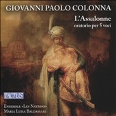 Giovanni Paolo Colonna: L'Assalonne Giovanni Paolo Colonna: L'Assalonne