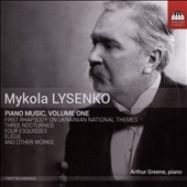 Mykola Lysenko: Piano Music Vol.1 Mykola Lysenko: Piano Music Vol.1