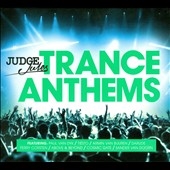 Judge Jules: Trance Anthems