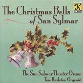 The Christmas Bells of San Sylmar / Tom Hazleton