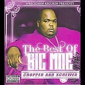 The Best of Big Moe Chopped & Screwed [PA]