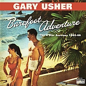 Barefoot Adventure:The 4 Star Sessions 1962-66 