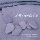 Heitzeg: Earthworks - Music in Honor of Nature / Sewell, etc Heitzeg: Earthworks - Music in Honor of Nature / Sewell, etc