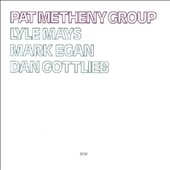 Pat Metheny Group/Pat Metheny Group[2727889]