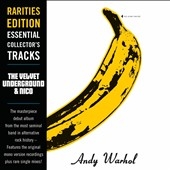 The Velvet Underground & Nico : Rarities Edition