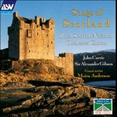 Songs of Scotland / Gibson, Currie, Anderson