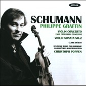 Schumann: Violin Concerto Op.129, Violin Sonata No.2 Op.121, etc