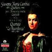 Cambini: Quatuors pour Lacepede Vol 1 / Le Ricordanze Cambini: Quatuors pour Lacepede Vol 1 / Le Ricordanze