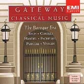 Gateway to Classical Music - Baroque Gateway to Classical Music - Baroque