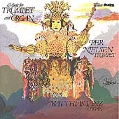 Music For Trumpet and Organ / Per Nielsen, Matthias Janz