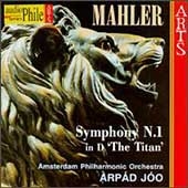 Mahler: Symphony no 1 "The Titan" / Arp d JCENT.o, Amsterdam PO